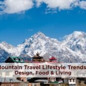 Mountain Travel Lifestyle Trends